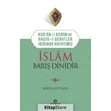 İslam Barış Dinidir Kerim Aytekin