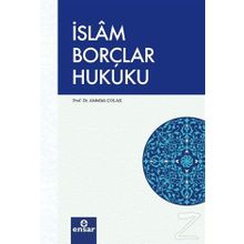 İslam Borçlar Hukuku - Abdullah Çolak
