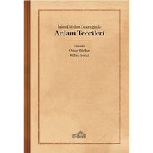 İslam Dilbilim Geleneğinde Anlam Teorileri - Endülüs Yayınları