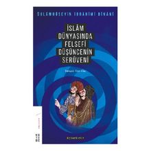 İslam Dünyasında Felsefi Düşüncenin Serüveni 3. Cilt - Gholamhossein İbrahimi Dinani