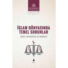 İslam Dünyasında Temel Sorunlar - Kolektif