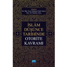 İslam Düşünce Tarihinde Otorite Kavramı - Mehmet Fatih Yalçın