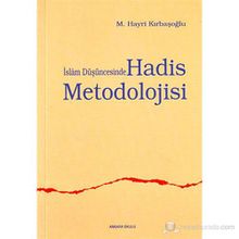 İSLAM DÜŞÜNCESİNDE HADIS METODOLOJISI - M. HAYRI KIRBAŞOĞLU