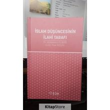 İslam Düşüncesinin İlahi Tarafı - Fuat Sezgin