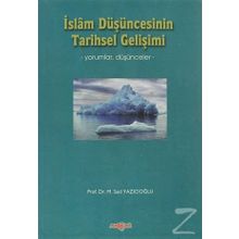 İslam Düşüncesinin Tarihsel Gelişimi - M. Said Yazıcıoğlu