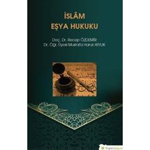 İslam Eşya Hukuku - Mustafa Harun Kıylık