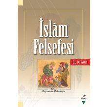 İslam Felsefesi El Kitabı - Kolektif