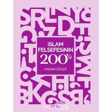 İslam Felsefesinin 200'ü - Hasan Özalp
