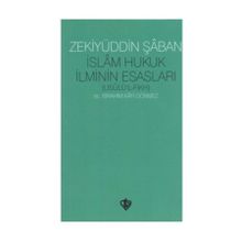 İslam Hukuk İlminin Esasları Türkiye Diyanet Vakfı Yayınları