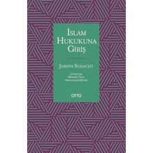 İslam Hukukuna Giriş - Joseph Schacht