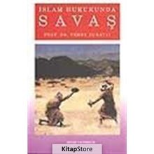 İslam Hukukunda Savaş - Vehbe Zuhayli