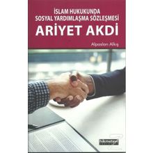 İslam Hukukunda Sosyal Yardımlaşma Sözleşmesi - Alpaslan Alkış