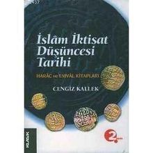 İSLAM İKTİSAT DÜŞÜNCESİ TARIHI - CENGIZ KALLEK