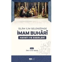 İslam İlim Geleneğinde - İmam Buhari