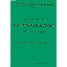 İSLAM KAYNAKLARINA GÖRE MALAZGIRT SAVAŞI - FARUK SÜMER;ALI SEVIM
