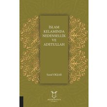 İslam Kelamında Nedensellik ve Adetullah - Yusuf Okşar