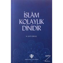İslam Kolaylık Dinidir - Ülfet Görgülü