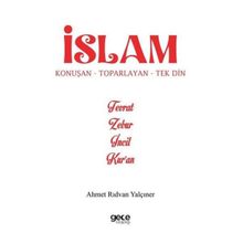 İslam Konuşan Toparlayan Tek Din Gece Kitaplığı