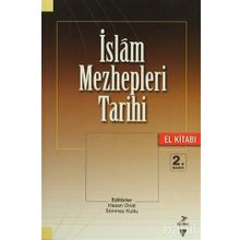 İSLAM MEZHEPLERI TARIHI EL KİTABI - KOLEKTIF