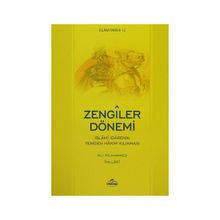 İslam Tarihi-12 Zengiler Dönemi - ali muhammed muhammed sallabi