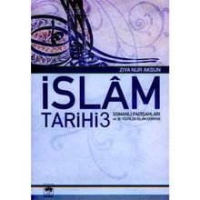 İslam Tarihi 3 Osmanlı Tarihi - Nuri Ünlü