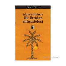 İslam Tarihinde İlk İktidar Mücadelesi - Cem Zorlu