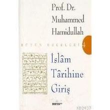 İSLAM TARIHINE GİRİŞ - MUHAMMED HAMIDULLAH