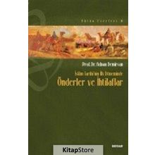 İslam Tarihi’nin İlk Döneminde Önderler ve İhtilaflar - Adnan Demircan