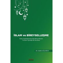 İslam ve Bireyselleşme Sıddık Ağçoban