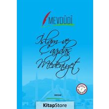 İslam ve Çağdaş Medeniyet - Seyyid Ebu’l-A’la el-Mevdudi