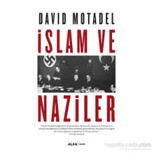 İslam ve Naziler - David Motadel