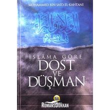 İslama Göre Dost Ve Düşman - Muhammed Bin Said El Kahtani