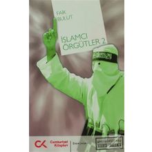 İSLAMCI ÖRGÜTLER 2 - FAIK BULUT