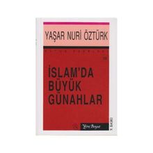 İslam’da Büyük Günahlar - Bütün Eserleri 10 - Yaşar Nuri Öztürk