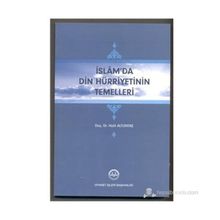 İSLAM'DA DIN HÜRRİYETİNİN TEMELLERI - HALIL ALTUNTAŞ