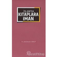 İslam'da Kitaplara İman - Dr. Abdülkadir Erkut