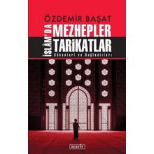 İslam'da Mezhepler Tarikatlar Özdemir Başat
