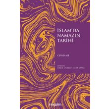 İslam`da Namazın Tarihi - Cevad Ali