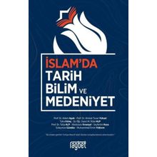 İslamda Tarih Bilim ve Medeniyet Rağbet Yayınları