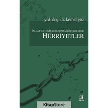 İslam’da ve Milletlerarası Belgelerde Hürriyetler - Kemal Göz