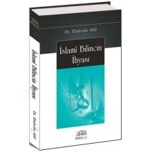 İSLAMİ BILINCIN İHYASI - EBUBEKIR SIFIL