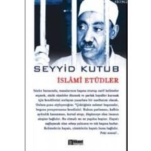 İslami Etüdler - Seyyid Kutub