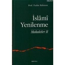 İslami Yenilenme Makaleler 2 - Fazlur Rahman