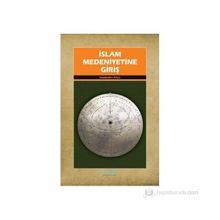 İSLAMIN MEDENIYETINE GİRİŞ - İMADÜDDİN HALIL