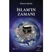 İslamın Zamanı - Rüstem Budak