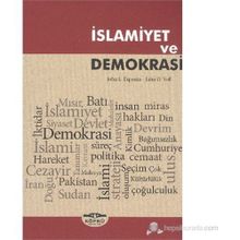 İSLAMIYET VE DEMOKRASI - JOHN L. ESPOSITO;JOHN OBERT VOLL