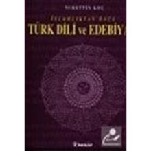 İslamlıktan Önce Türk Dili ve Edebiyatı - Nurettin Koç