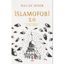 İslamofobi 2.0: Yeni Nesil İslamofobi ile Yeni Nesil Mücadele İnsan Yayınları