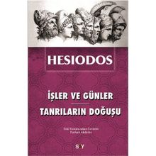 İŞLER VE GÜNLER - TANRILARIN DOĞUŞU - HESIODOS