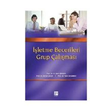 İŞLETME BECERILERI GRUP ÇALIŞMASI - M. ŞERIF ŞIMŞEK;TAHIR AKGEMCI;ADNAN ÇELIK